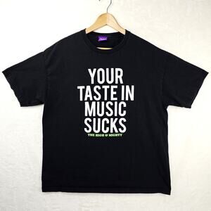 The High and Mighty Shirt Mens XL Black Your Taste In Music Sucks Rap Hip Hop
